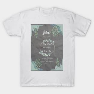 Jesus The Way The Truth The Light T-Shirt